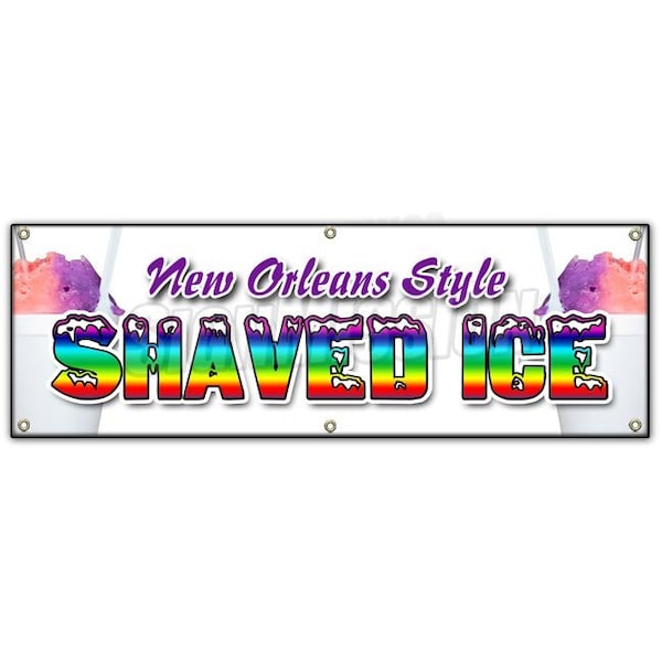 Signmission NEW ORLEANS STYLE SHAVED ICE BANNER SIGN snow cones balls fruit flavors B-72 New Orleans Style Shaved - main